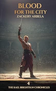 Paperback Blood for the City (The Kael Brightsun Chronicles) Book