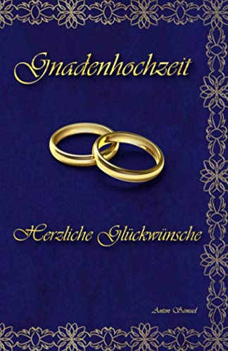 Gnadenhochzeit: Herzliche Glückwünsche