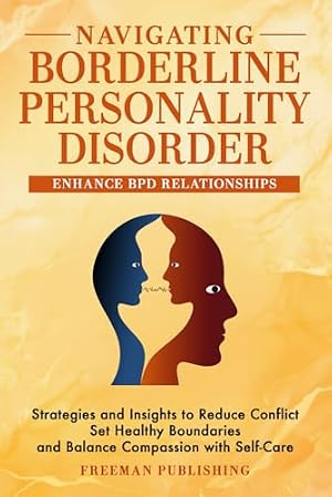 The Borderline Personality Disorder Workbook: An Integrative Program to ...