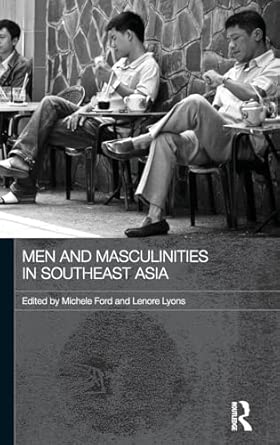 Men and Masculinities in Southeast Asia: 41 book cover