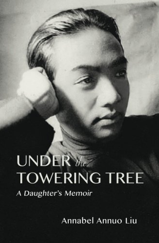Under The Towering Tree: A Daughter's Memoir