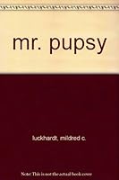 mr. pupsy B0024O17M0 Book Cover