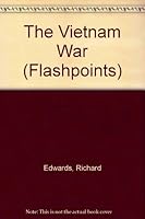 The Vietnam War (Flashpoints) 0865920311 Book Cover