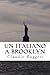 Un Italiano a Brooklyn (Italian Edition)