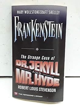 Monsters The Strange Case of Dr Jekyll and Mr Hyde, Frankenstein, Dracula