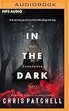 In the Dark (Hot Foundation, 1)
