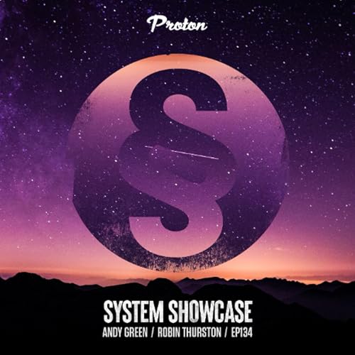 Robin Thurston & Andy Green - System Showcase 134 (June 2025) cover art