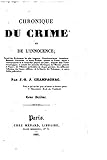 Chronique du crime et de l'innocence (French Edition)