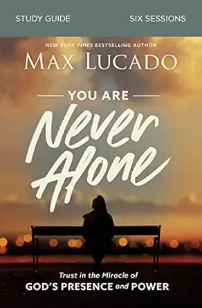 You Never Alone Study Guide