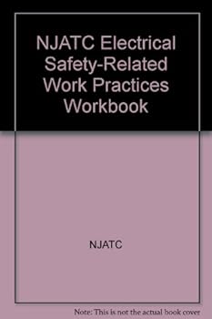 NJATC Electrical Safety-Related Work Practices Workbook