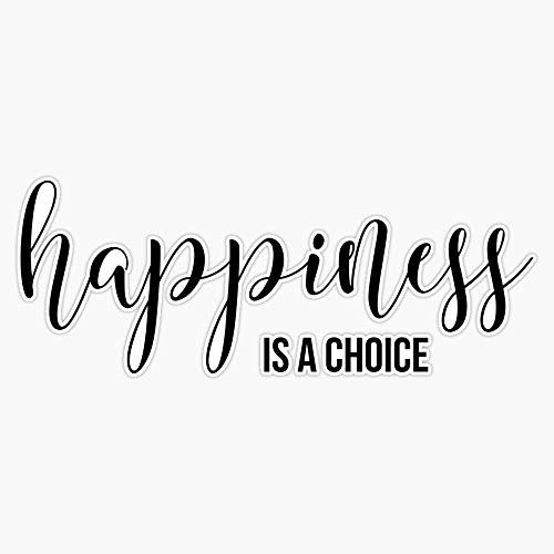 Inspirational Happiness Is a Choice Bumper Sticker