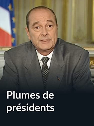 Plumes de présidents