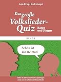 Das große Volkslieder-Quiz für Senioren. Gedächtnistraining für Senioren, das Spaß macht. Das Quiz-Spiel für Senioren Band 1
