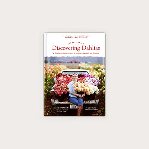 Floret Farm's Discovering Dahlias: A Guide to Growing and Arranging Magnificent Blooms (Floret Farms x Chronicle Books) - Image 12