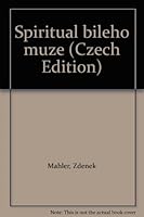 Spiritual bileho muze 8090007848 Book Cover