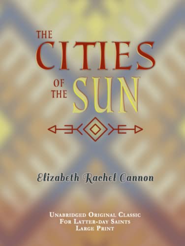 THE CITIES OF THE SUN: UNABRIDGED CLASSIC - FOR LATTER-DAY SAINTS für 17,10 EUR bei amazon.de Bild: THE CITIES OF THE SUN: UNABRIDGED CLASSIC - FOR LATTER-DAY SAINTS für 17,10 EUR bei amazon.de
