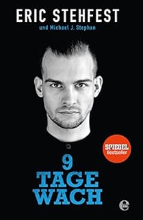 9 Tage wach: Die Buchvorlage zum Film (301 - Edel Edition)