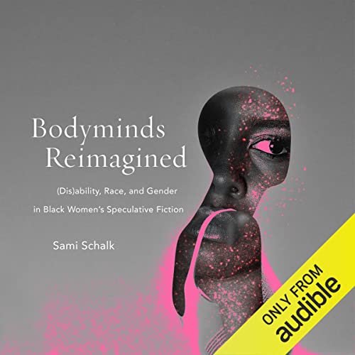 Bodyminds Reimagined by Sami Schalk episode artwork