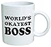 World's Okayest Boss Coffee Mug - 11 Oz Mug - Nice Motivational And Inspirational Office Gift by Go Banners