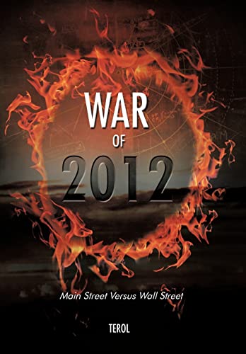War of 2012: Main Street Versus Wall Street