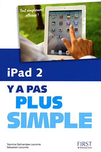 Télécharger iPad 2 Y a pas plus simple Francais PDF