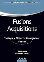 Fusions Acquisitions: Stratégie, Finance, Management 2100745336 Book Cover