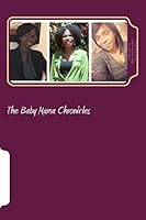 The Baby Mama Chronicles 0692537783 Book Cover