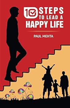 Paperback 10 STEPS TO LEAD A HAPPY LIFE Book