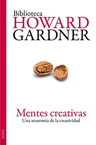 Cover of Mentes creativas: Una anatomía de la creatividad (Biblioteca Howard Gardner) (Spanish Edition)