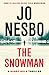 Produktbild The Snowman: A GRIPPING WINTER THRILLER FROM THE #1 SUNDAY TIMES BESTSELLER (Harry Hole, 7, Band 7)