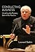 Conducting Business: Unveiling the Mystery Behind the Maestro