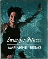 Swim for Fitness old ed 0877011249 Book Cover