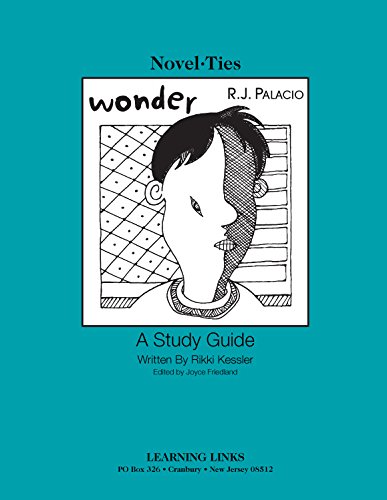 Wonder: Novel-Ties Study Guide