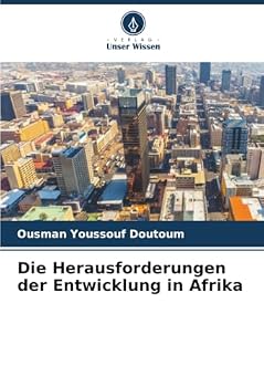 Paperback Die Herausforderungen der Entwicklung in Afrika [German] Book