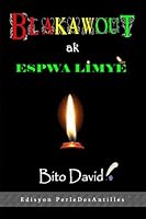 Blakawout ak Espwa Limye 061596723X Book Cover
