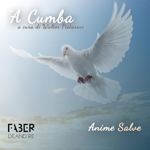 Anime Salve, &Acirc; c&uacute;mba