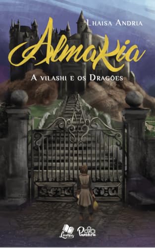 Almakia: A vilashi e os dragões