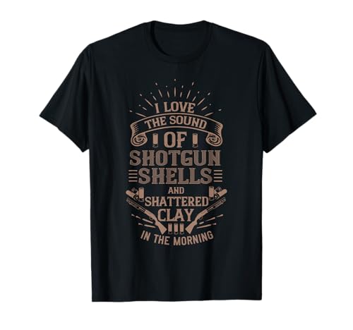 Shotgun Shells Shoot Clay Pigeons Funny Trap Shooting T-Shirt