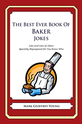 The Best Ever Book of Baker Jokes: Lots and Lots of Jokes Specially Repurposed for You-Know-Who