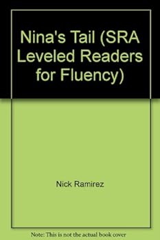 Paperback Nina's Tail (SRA Leveled Readers for Fluency) Book