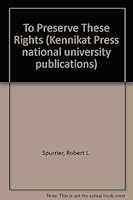 To Preserve These Rights: Remedies for the Victims of Constitutional Deprivations (Kennikat Press multi-disciplinary studies in the law) 0804691991 Book Cover