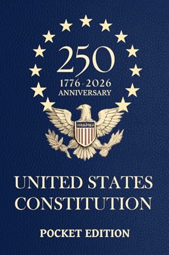 Pocket Constitution of the United States — 250th Anniversary Edit...