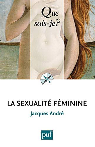 Télécharger La sexualité féminine: « Que sais-je ? » n° 2876 livre En ligne