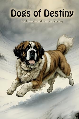 Dogs of Destiny 1922919217 Book Cover