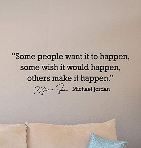 Michael Jordan Quote Wall Decal Some People Want It to Happen Poster Motivational Quote Basketball Poster Player Gift Vinyl Sticker Gym Sport Wall Art Basketball Wall Decor Mural Print 920