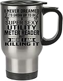 Gift Design Idea Super Sexy Utility Meter Reader Mug Funny and Pround Unique Travel Mug 14 Oz I2mzt9 85914