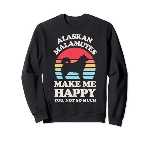 Alaskan Malamutes me hacen feliz no tanto perro retro Sudadera