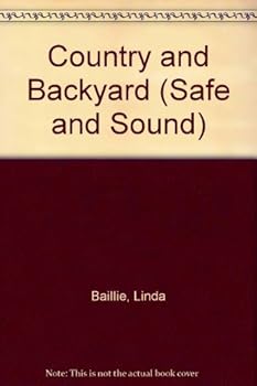 Hardcover Country and Backyard: Safe and Sound Book