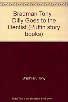 Dilly Visits the Dentist - Book  of the Dilly the Dinosaur