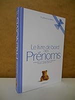 Le livre de bord des prénoms 2501025253 Book Cover